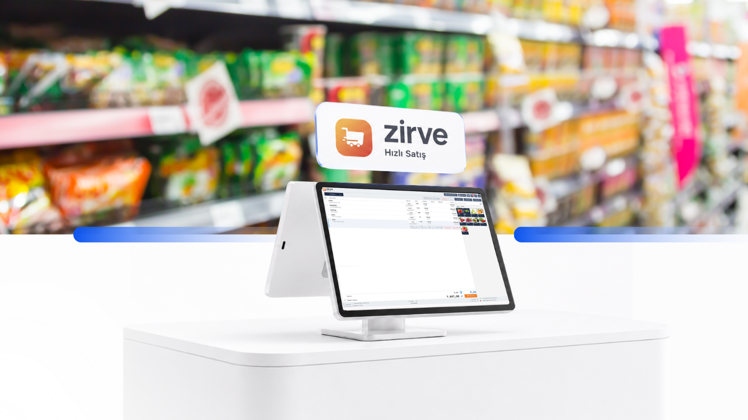 Zirve Hızlı Satış ile Satış Süreçlerinizi Tek Yerden Yönetin